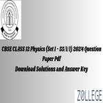CBSE Class 12 2024 Physics Question Paper PDF with Answer Key Set 1 6 5 1 1 ZPYP